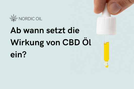 cbd-ol-ab-wann-wirkung