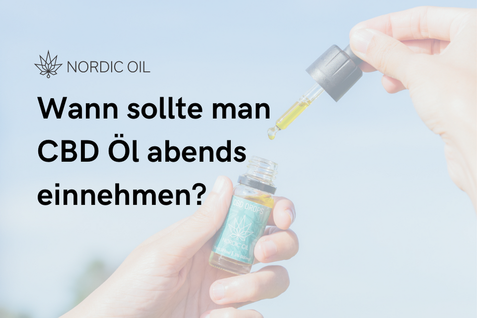 cbd-ol-wann-abends-einnehmen