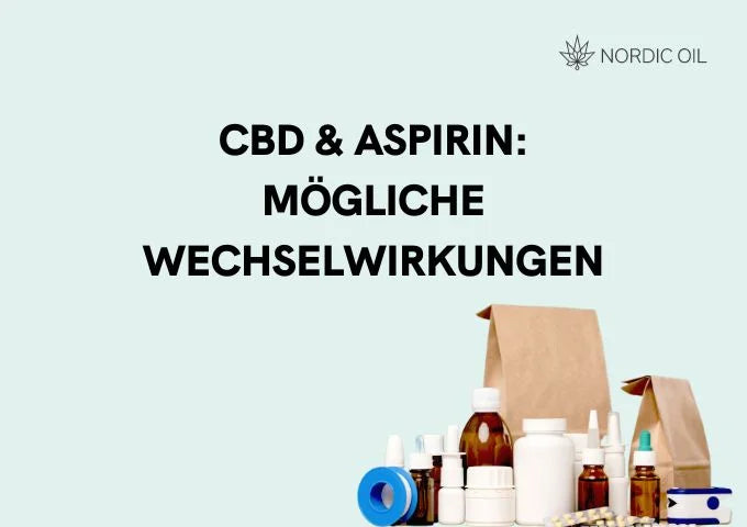 CBD & Aspirina Possibili Interazioni 