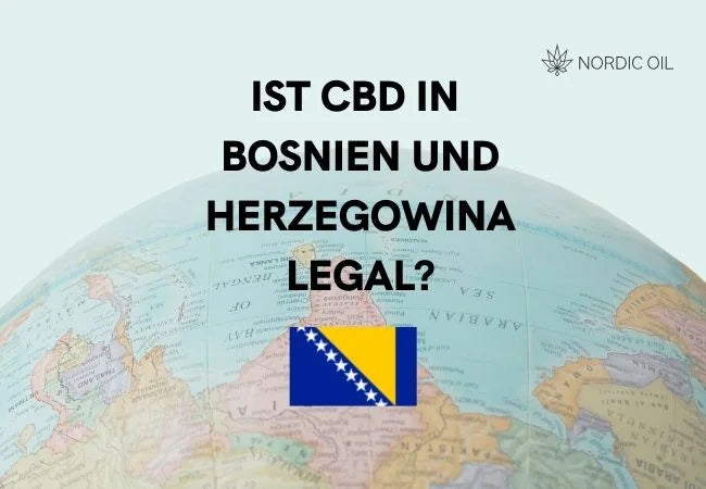 Ist CBD in Bosnien und Herzegowina legal