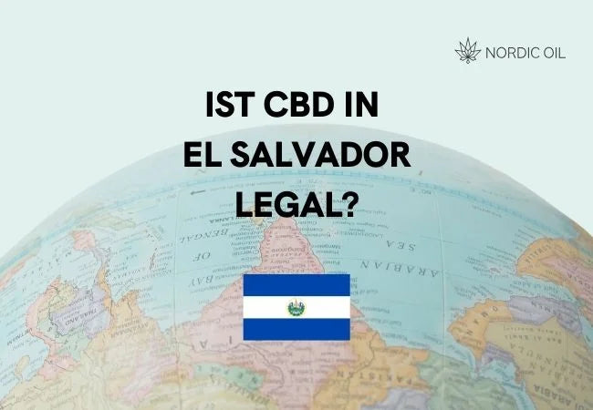 Ist CBD in El Salvador Legal