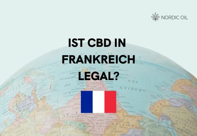 Ist CBD in Frankreich Legal?