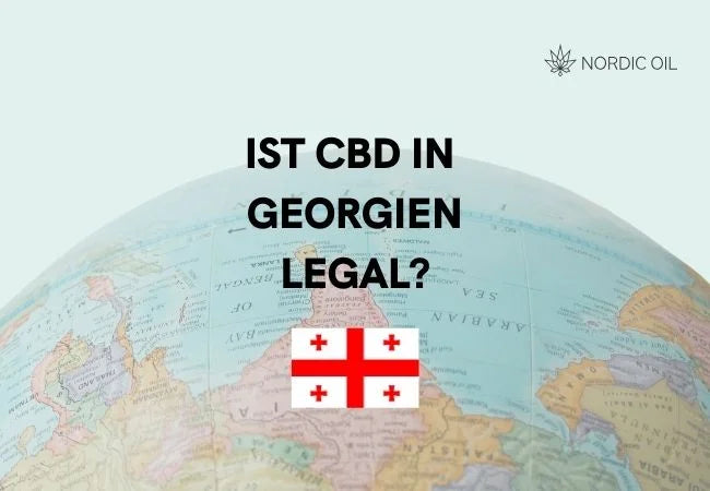 Ist CBD in Georgien legal
