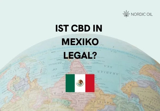 Ist CBD in Mexiko Legal
