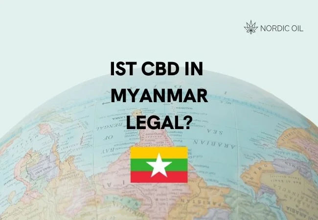 Ist CBD IN Myanmar Legal