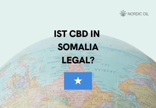Ist CBD in Somalia Legal