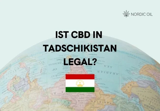 Ist CBD in Tadschikistan Legal