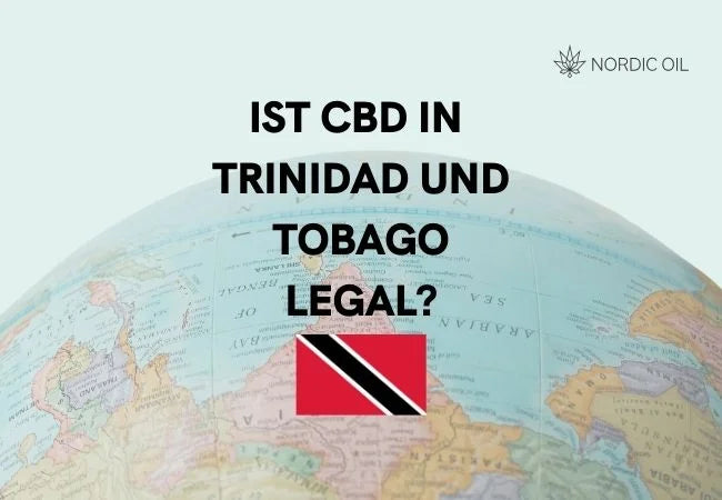 Ist CBD in Trinidad und Tobago legal