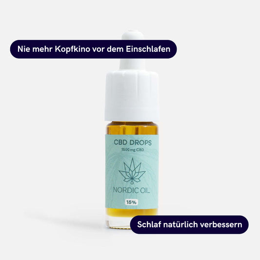 Nordic Oil CBD Drops Flasche 15% mit Text: Nie mehr Kopfkino vor dem Einschlafen und Schlaf natürlich verbessern